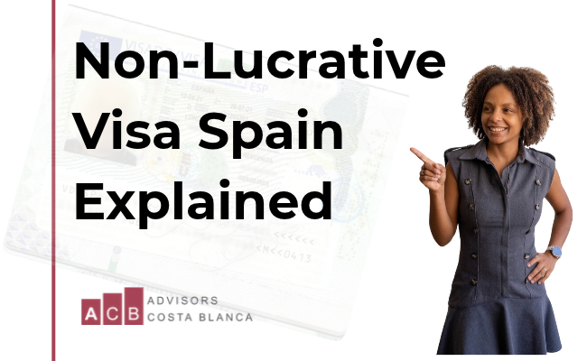 Guide for obtaining Non Lucrative Visa